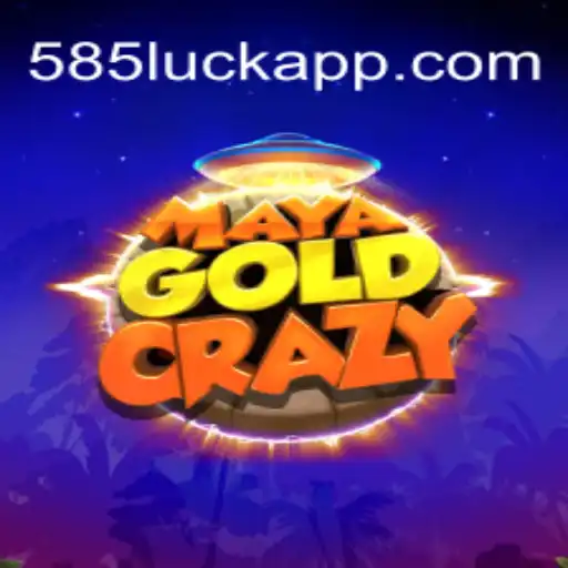 Exploring the Thrilling World of MayaGoldCrazy: A Dive into 585Luck⭐️ ONLINE PLATAFORMA OFICIAL